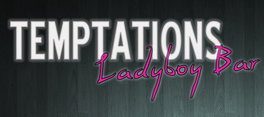 Temptations Ladyboys Bangkok