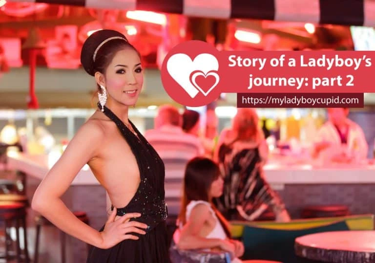 Story Of A Thai Ladyboy Part 2 My Ladyboy Cupid Blogs