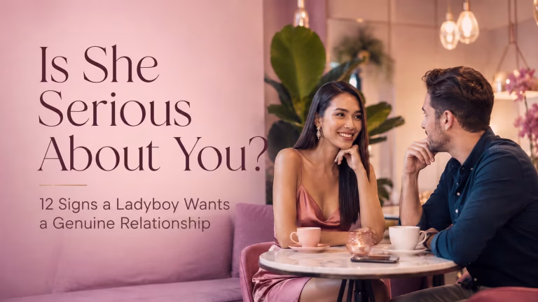 is she serious about you ladyboy relationship signs